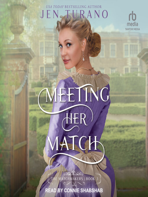 Title details for Meeting Her Match by Jen Turano - Wait list